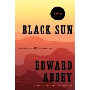 Black Sun -- Edward Abbey